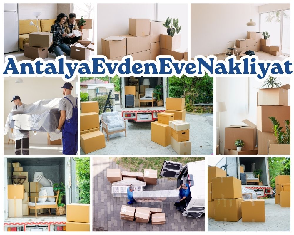 Antalya Kemaliye Evden Eve Taşımacılık